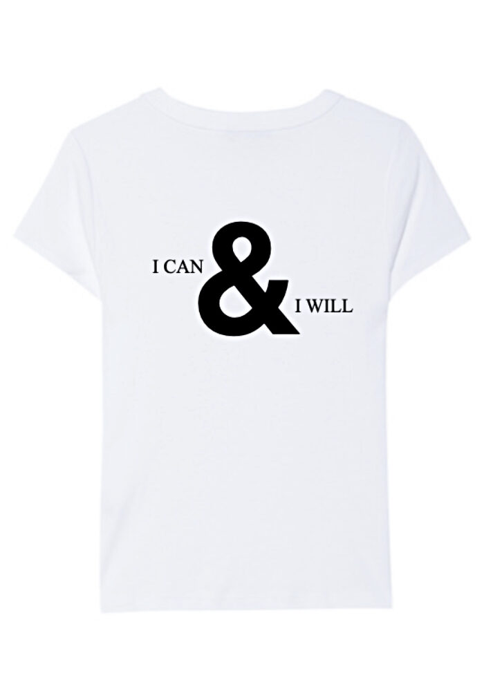 T-Shirt  I CAN & I WILL