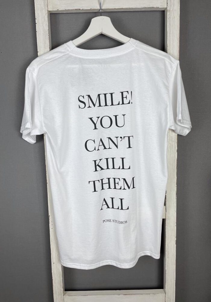 T-Shirt SMILE! YOU CAN`T...