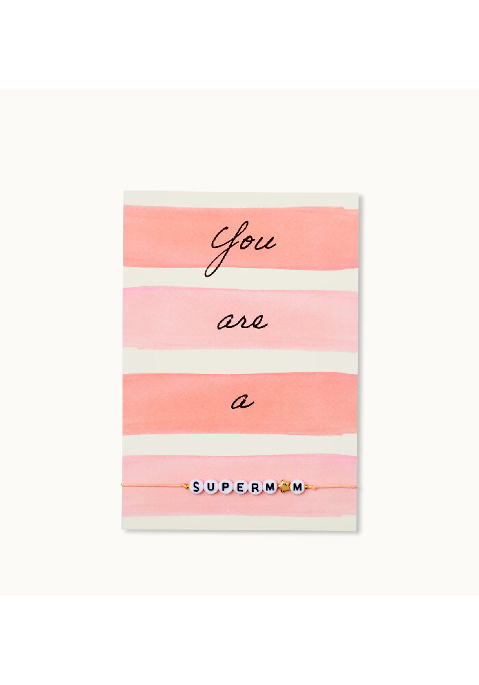 Armband-Karte: You are a Superm♡m