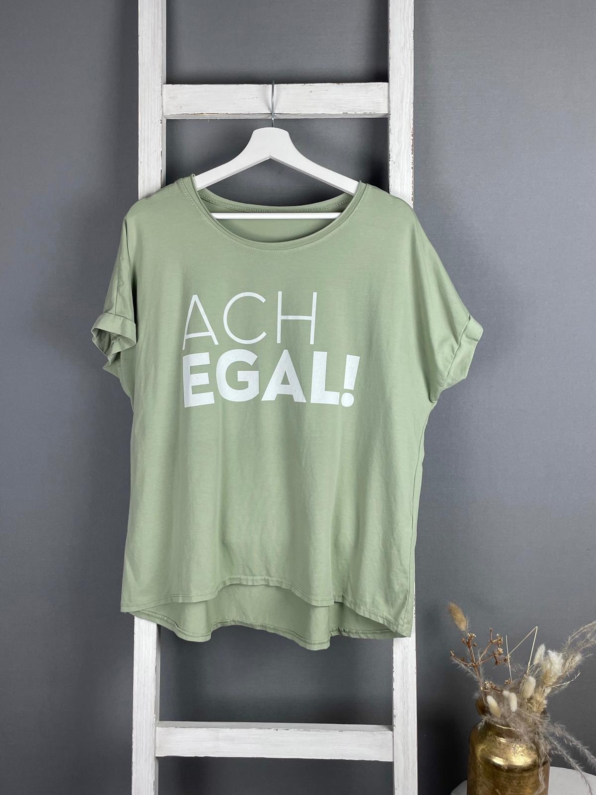 T-Shirt mit “ACH EGAL!” Aufschrift