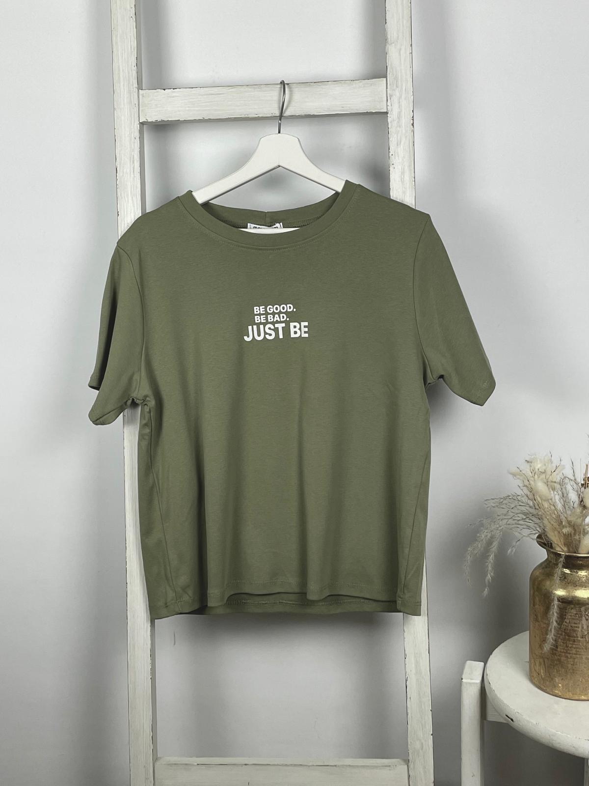 T-Shirt “Just be”