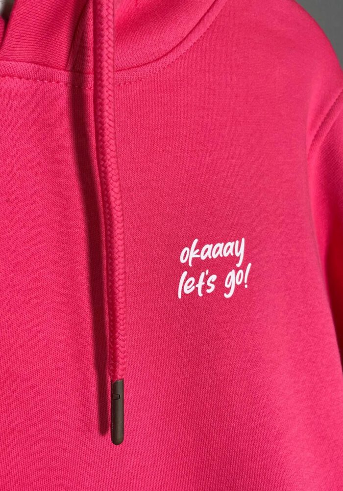 Kleinigkeit Hoodie OKAAAY LETS GO